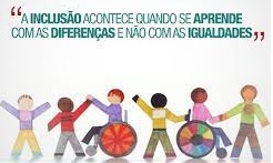 Frase de Paulo Freire: “A inclusão acontece quando se aprende com as diferenças e não com as igualdades”